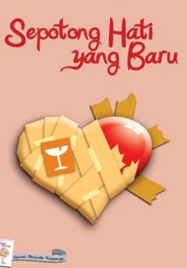 Sepotong Hati yang Baru - Tere Liye