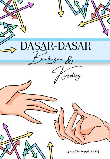Dasar-Dasar Bimbingan & Konseling