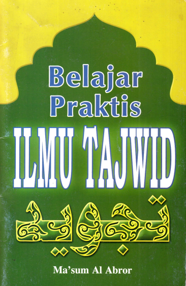 Belajar Praktis Ilmu Tajwid