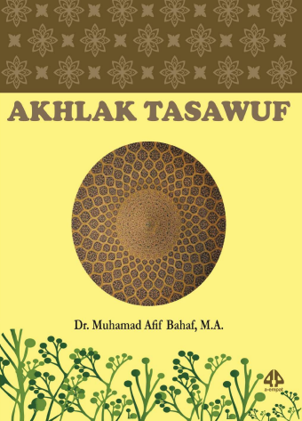 Akhlak Tasawuf - Muhamad Afif Bahaf