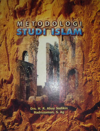 Metodologi Studi Islam - Abuy Sodikin