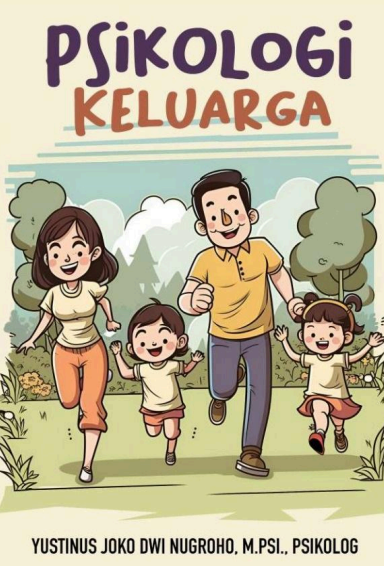 Psikologi Keluarga - Yustinus Joko Dwi