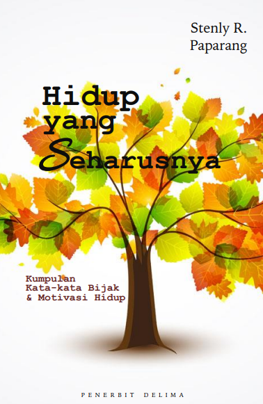 Hidup yang Seharusnya