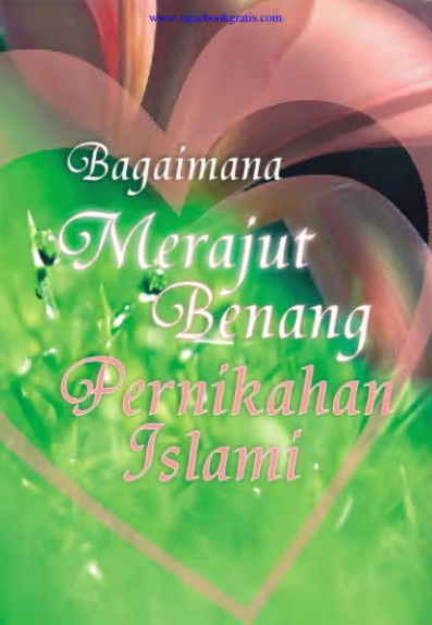 Bagaimana Merajut Benang Pernikahan Islami